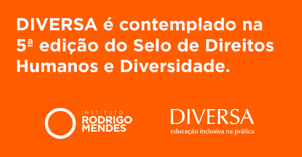 Card laranja com texto em letras brancas "DIVERSA é contemplado na 5ª edição do Selo de Direitos Humanos e Diversidade." Logotipos IRM e DIVERSA. Fim da descrição.